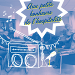 Aux petits bonheurs de l'hospitalité